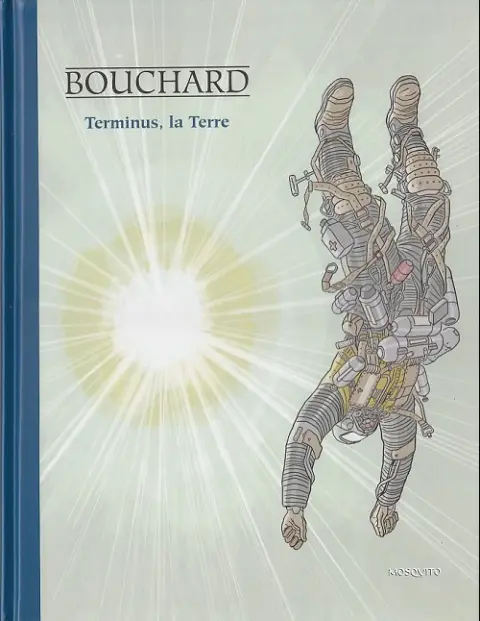 Les aventures de Bob Leclerc 2 Terminus, la terre