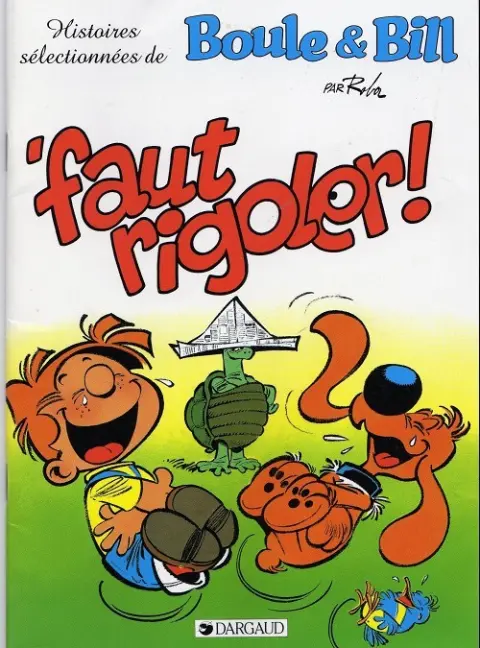 Couverture de l'album Boule & Bill 'faut rigoler !