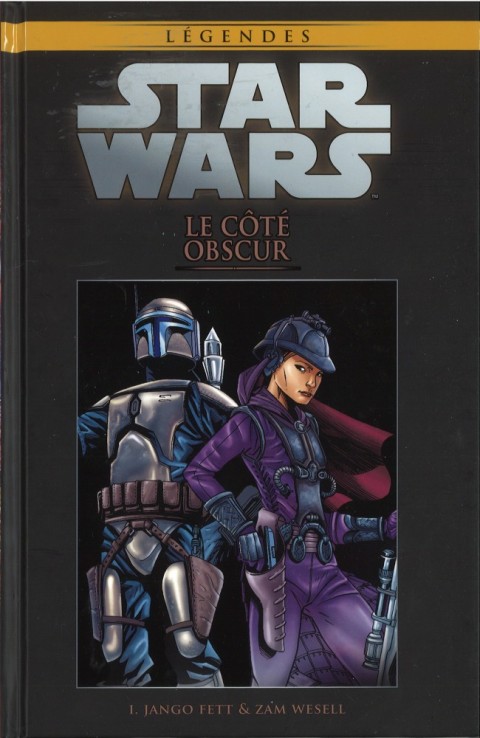 Star Wars - Légendes - La Collection Tome 23 Le Côté Obscur - I. Jango Fett & Zam Wesell