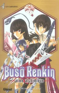 Busô Renkin, arme alchimique Tome 4 Le carnaval