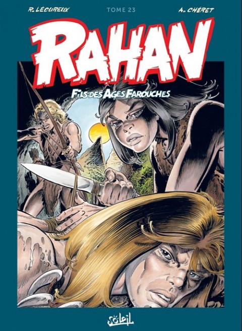 Rahan Fils des âges farouches Tome 23