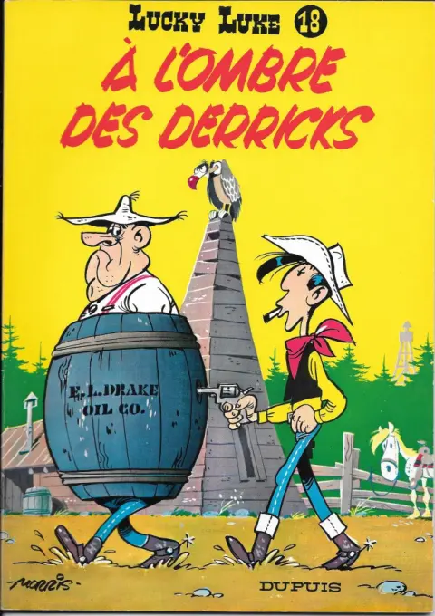Couverture de l'album Lucky Luke Tome 18 A l'ombre des derricks