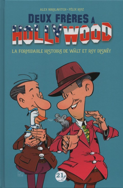 Couverture de l'album Deux frères à Hollywood La Formidable Histoire de Walt et Roy Disney