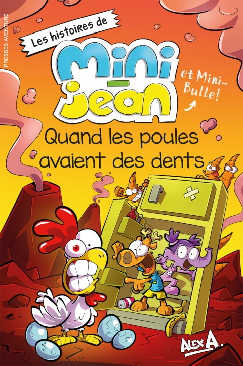 Couverture de l'album Les histoires de Mini-Jean et Mini-Bulle ! Tome 10 Quand les poules avaient des dents