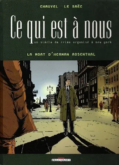 Ce qui est à nous Tome 2 La mort d'Herman Rosenthal
