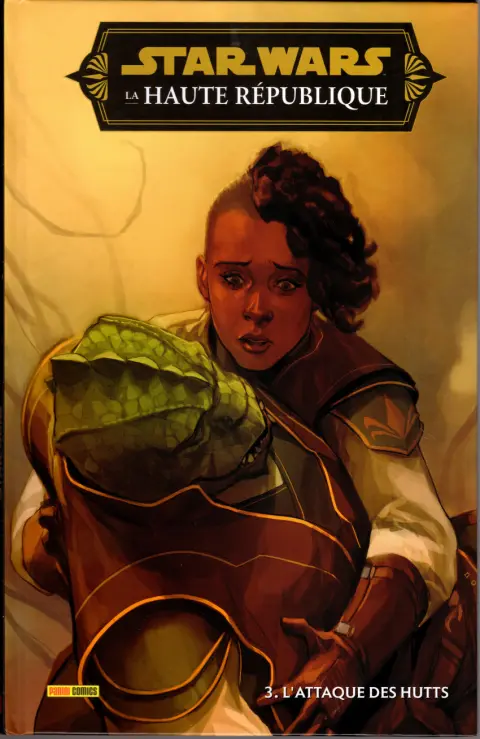 Star Wars - La Haute République Phase I Tome 3 L'attaque des Hutts