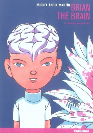 Couverture de l'album Brian the Brain Un technomélodrame du XXIe siècle