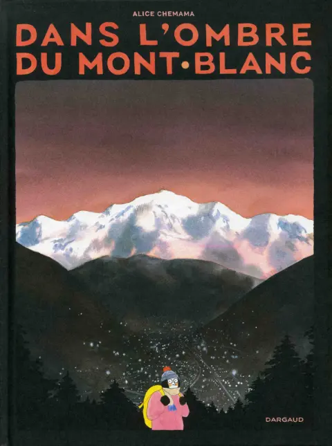 Dans l'ombre du mont blanc