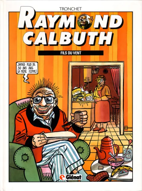 Raymond Calbuth Tome 1 Fils du vent