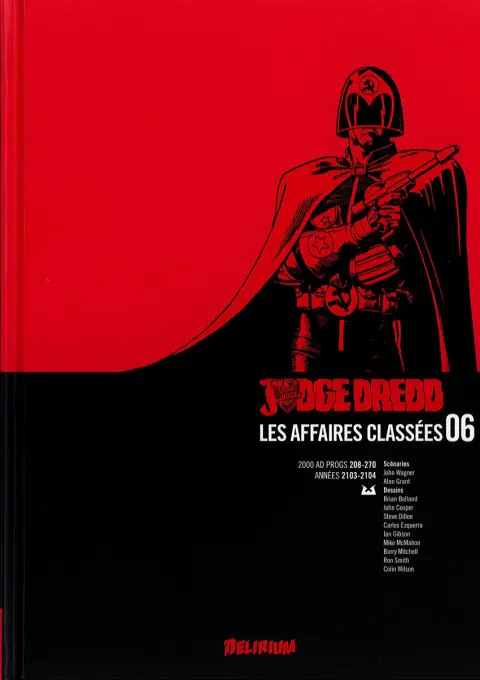 Judge Dredd : Les Affaires classées 06 Années 2103-2104 (2000 AD progs 208-270)