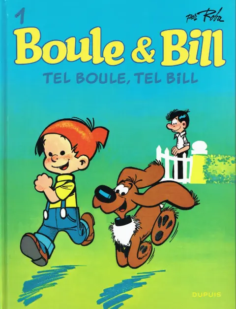 Boule & Bill Tome 1 Tel Boule, tel Bill