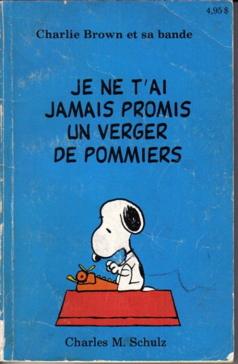 Couverture de l'album Charlie Brown et sa bande Tome 7 Je ne t'ai jamais promis un verger de pommiers
