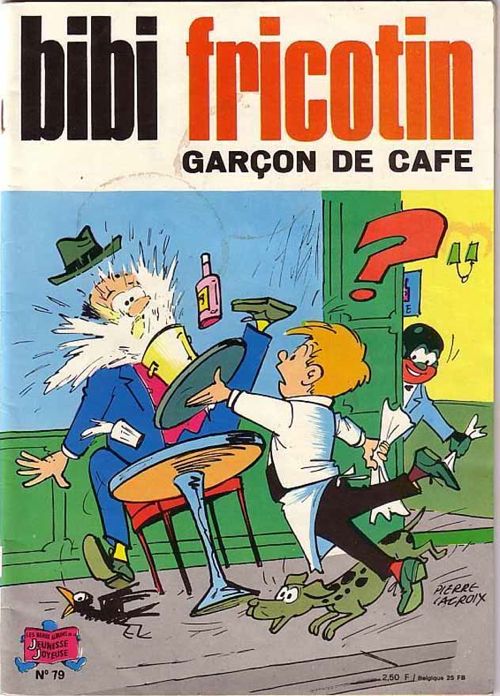 Couverture de l'album Bibi Fricotin 2e Série - Societé Parisienne d'Edition Tome 79 Bibi Fricotin garçon de café