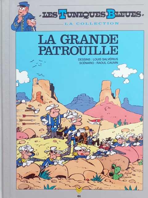 Couverture de l'album Les Tuniques Bleues La Collection - Hachette, 2e série Tome 61 La grande patrouille