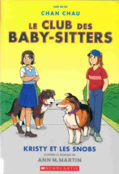 Le Club des Baby-Sitters Tome 10 Kristy et les snobs