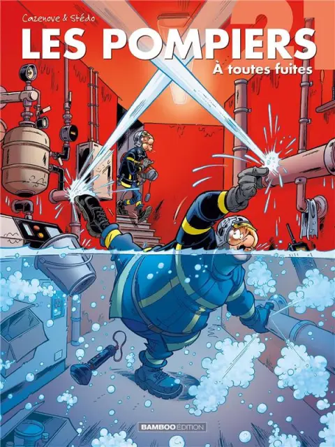 Les Pompiers Tome 21 Point de pression