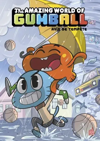 Gumball Volume 5 Avis de tempête