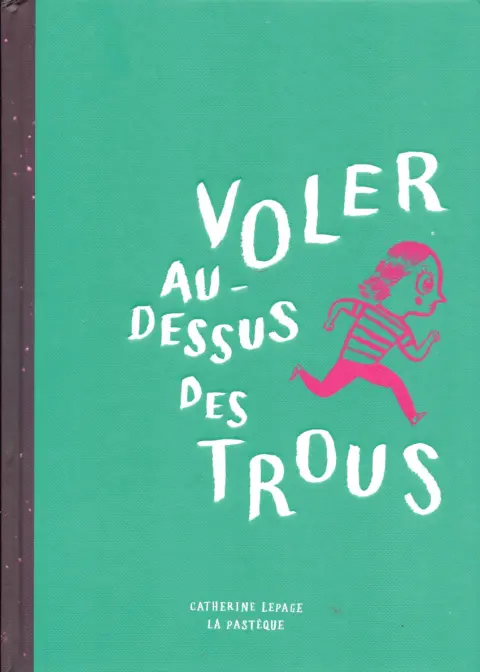 Voler au-dessus des trous