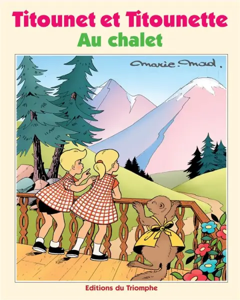 Titounet et Titounette Triomphe Tome 30 Au chalet