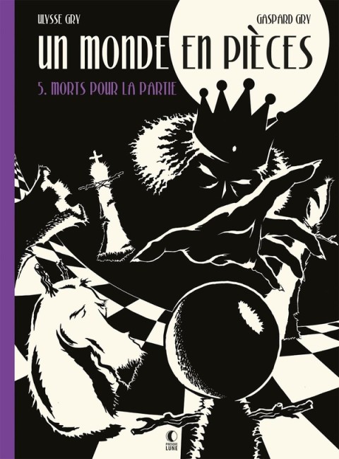 Un monde en pièces Tome 5 Morts pour la partie