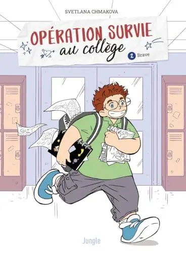 Opération survie au collège Tome 2 Brave