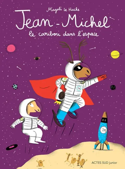 Jean-Michel le Caribou Tome 8 Jean-Michel le Caribou dans l'Espace