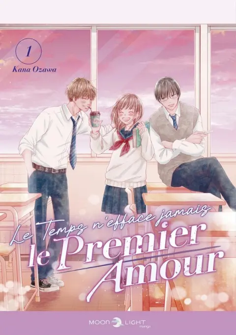Le Temps n'efface jamais le premier amour 1