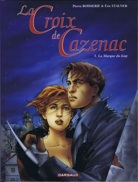 La Croix de Cazenac Tome 5 La Marque du loup