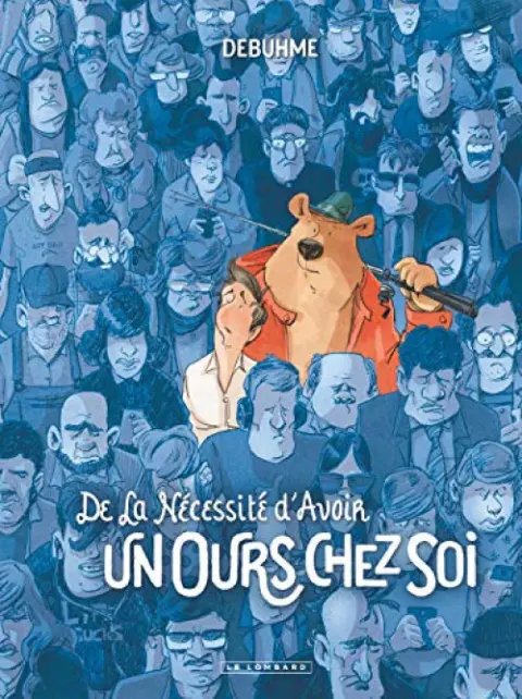 De la nécessité d'avoir un ours chez soi