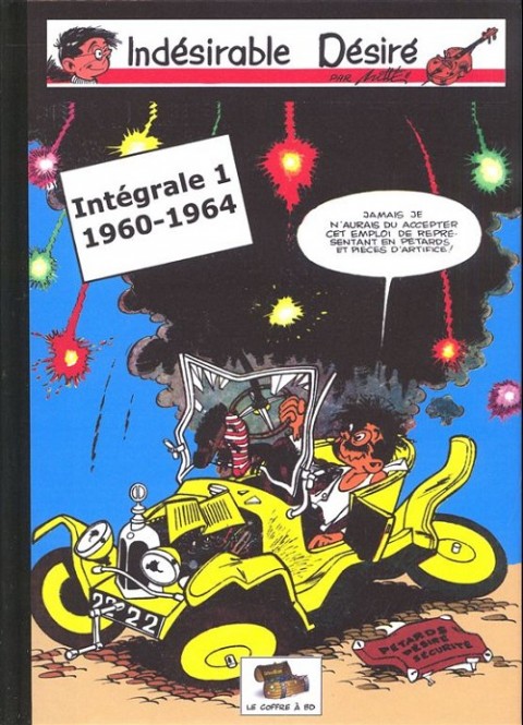 Couverture de l'album L'indésirable Désiré Intégrale 1 1960-1964