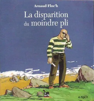 La Disparition du moindre pli