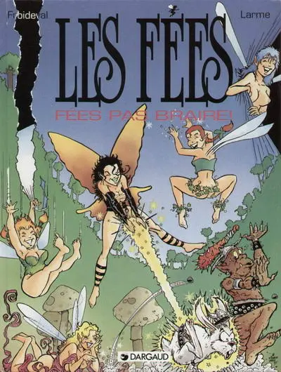 Les Fées (Froideval / Larme)