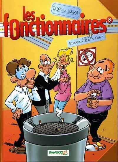 Les Fonctionnaires Tome 8 Bureau sans tabac