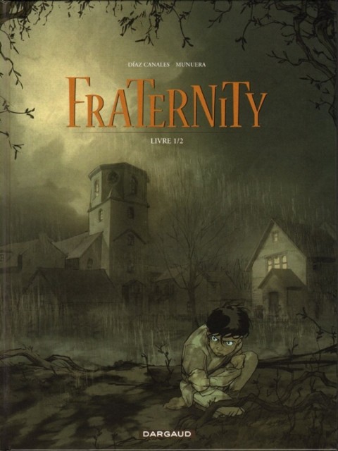 Couverture de l'album Fraternity Livre 1/2