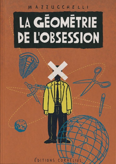 Couverture de l'album La Géométrie de l'obsession Géométrie de l'obsession (la)
