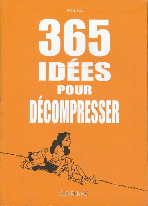 365 idées pour décompresser