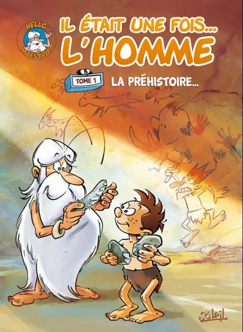 Il était une fois... l'homme Tome 1 La préhistoire