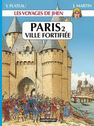Les voyages de Jhen Tome 9 Paris 2, ville fortifiée