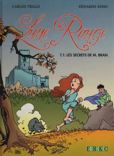 Lune rouge Tome 1 Les secrets de M. Bran