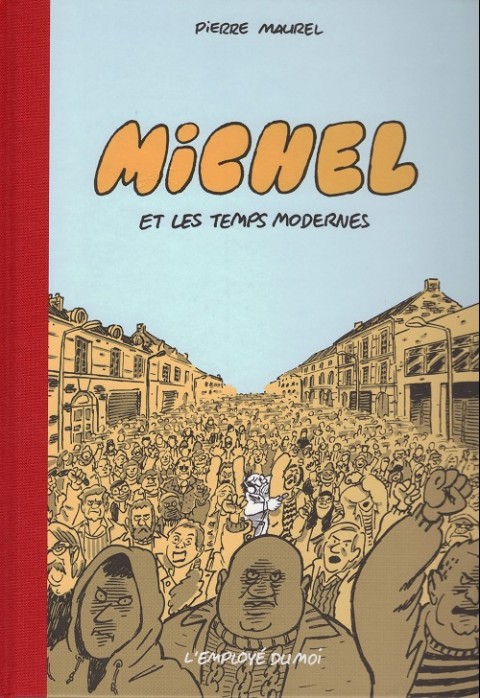 Michel 1 Michel et les temps modernes