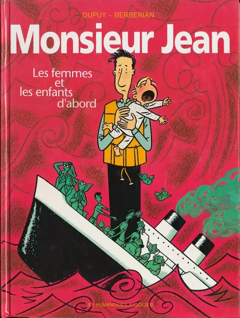 Monsieur Jean Tome 3 Les femmes et les enfants d'abord