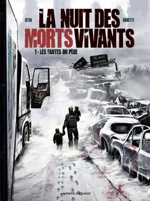 La Nuit des morts-vivants Tome 1 Les Fautes du père