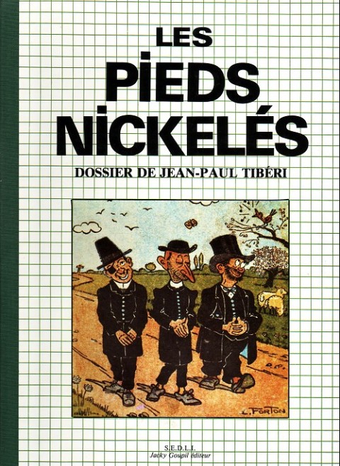 Couverture de l'album Les Pieds Nickelés Dossier de Jean-Paul Tibéri