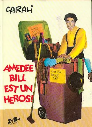 Amédée Bill est un héros !