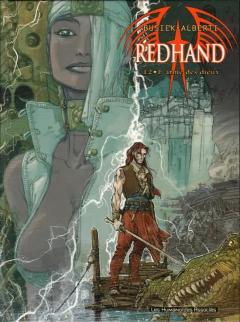 Redhand Tome 2 L'arme des Dieux