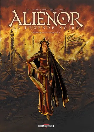 Les Reines de sang - Aliénor, la Légende noire L'intégrale - Tomes 1 à 3