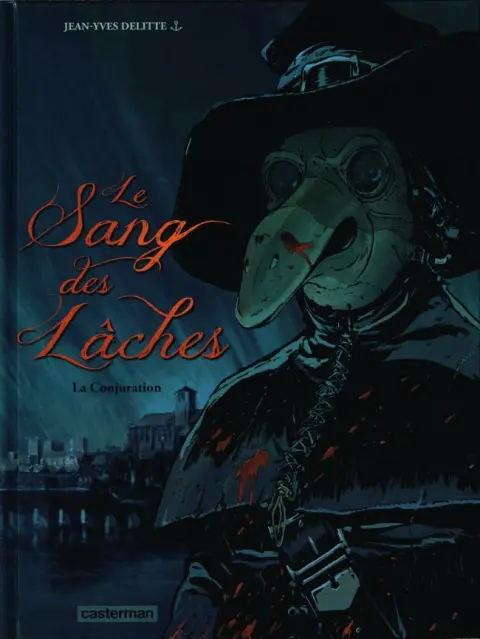 Le sang des lâches Tome 3 La conjuration