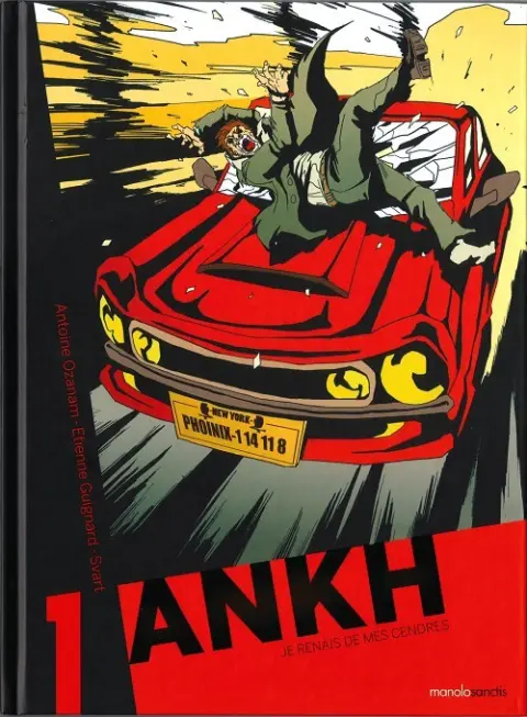Ankh Tome 1 Je renais de mes cendres