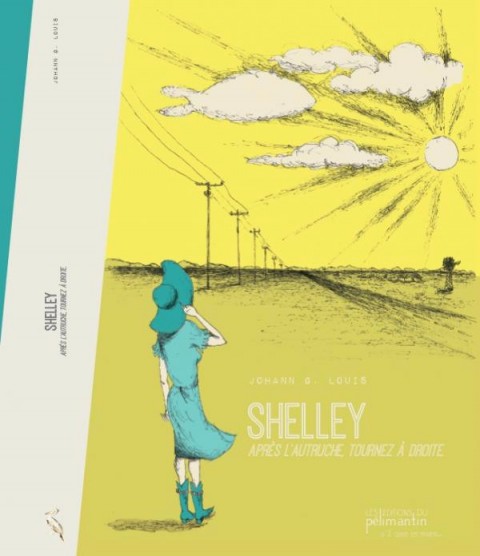 Couverture de l'album Shelley Après l'autruche, tournez à droite