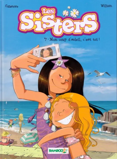 Les Sisters Tome 7 Mon coup d'soleil, c'est toi !